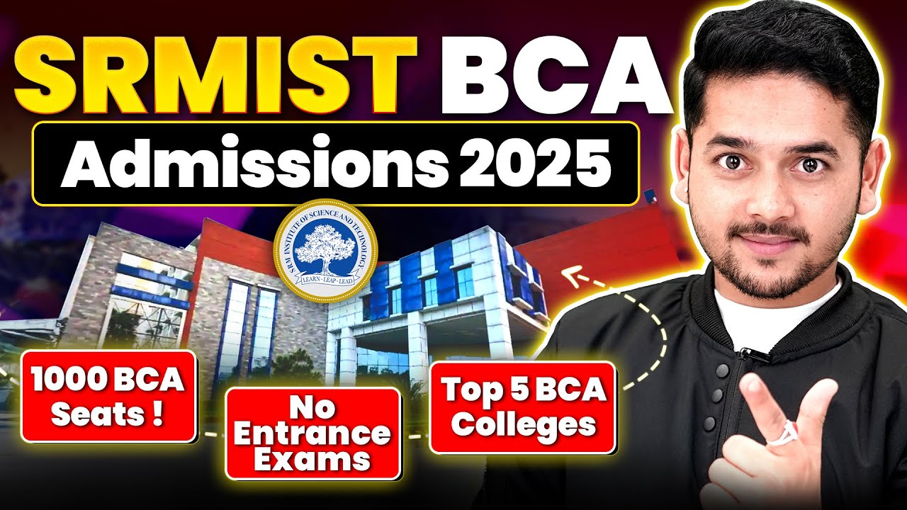 💥Direct BCA Admission 2025!🎓SRMIST Chennai BCA Course 2025🤩 #BCA #SRMUniversity #SRM #srmist #2025
