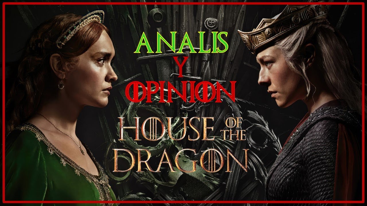 HOUSE OF THE DRAGON TEMPORADA 2 - Análisis y Opinión #houseofthedragon #gameofthrones #max
