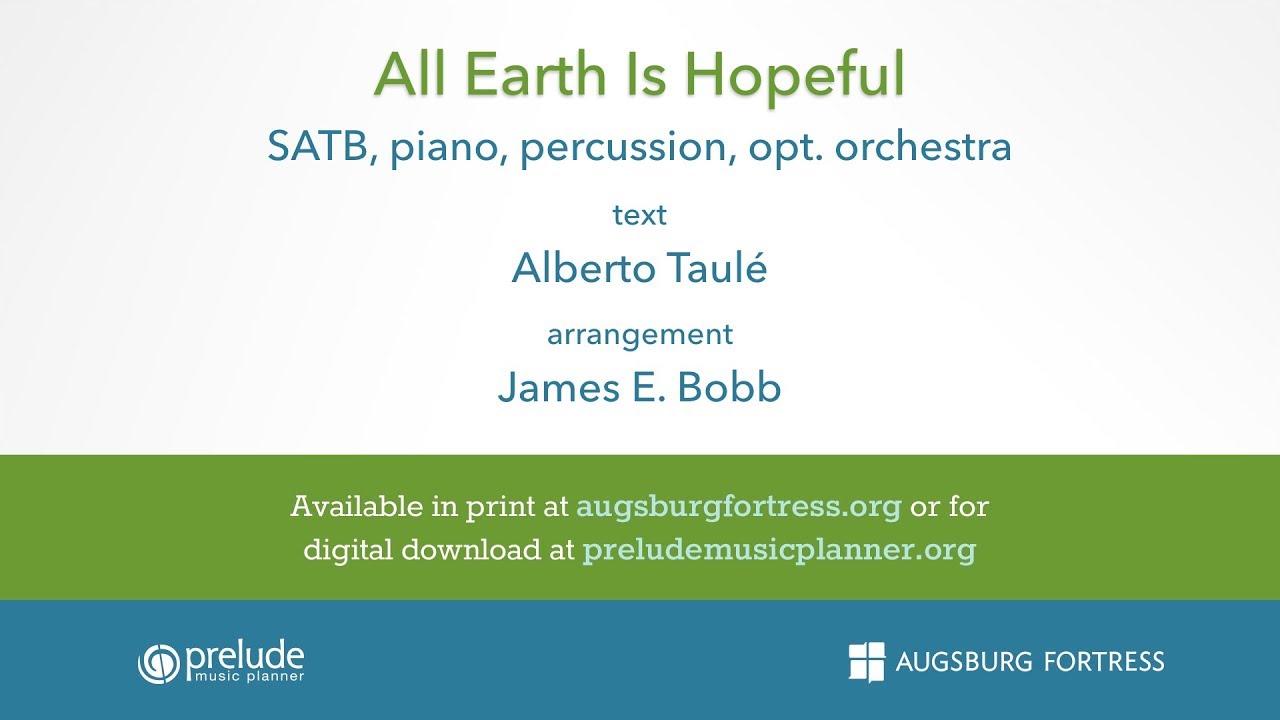 All Earth Is Hopeful - arr. James E.  Bobb