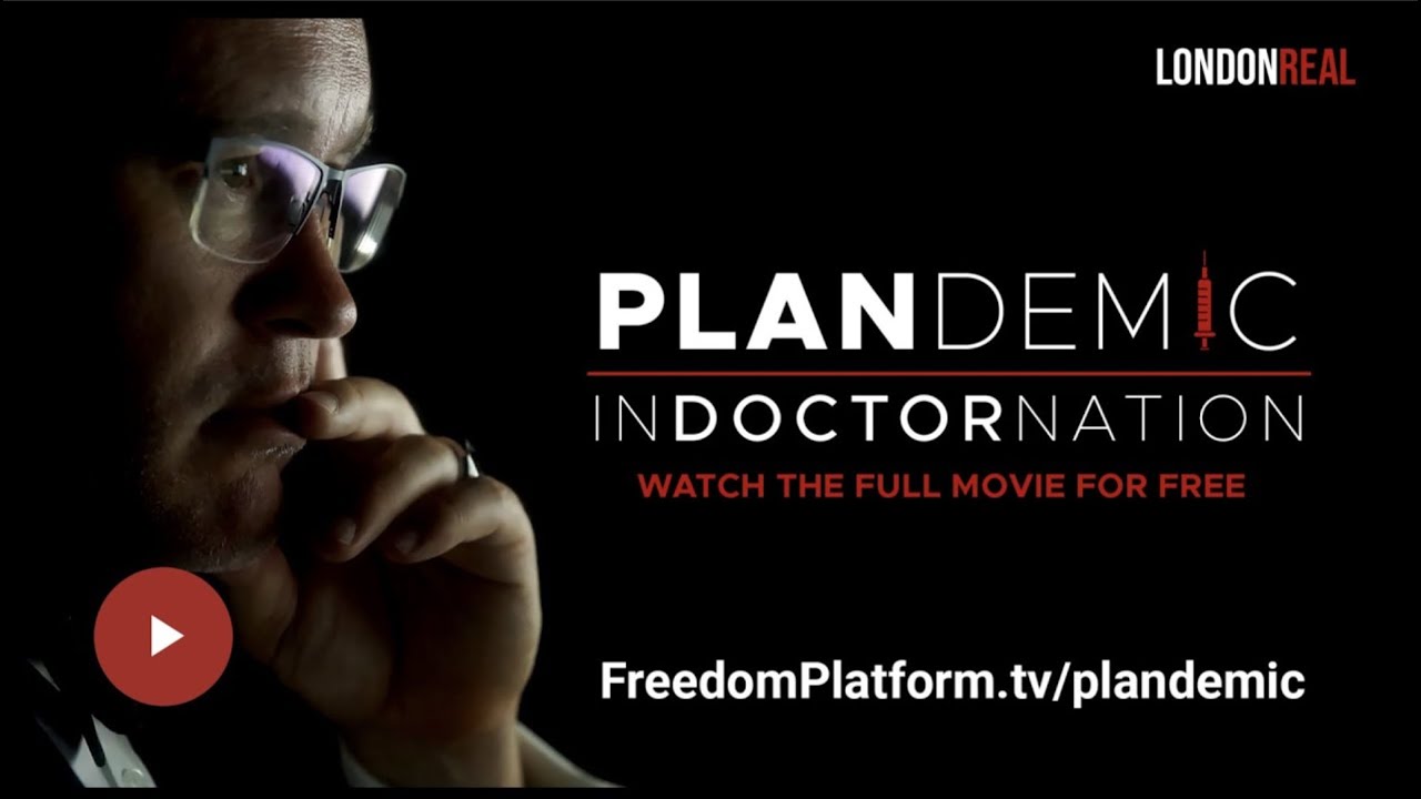 PLANDEMIC: Indoctornation - The Movie