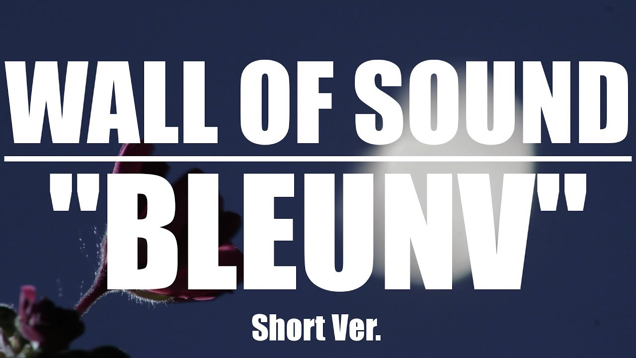 Wall of Sound : Bluenv (Short Ver.) Relaxing Piano Instrumental  Music for Sleep, Study, Background