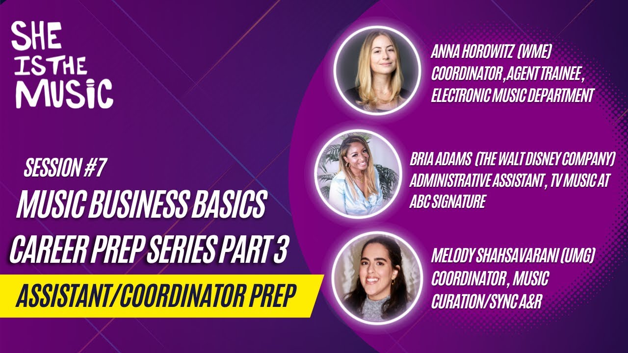 Music Business Basics Session 7: Career Prep Part 3 - “Assistant/Coordinator Prep”