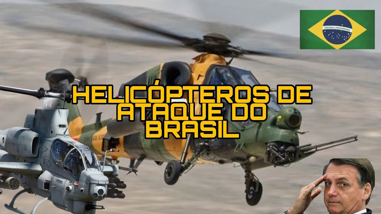 Os Helicópteros de ataque no Brasil - Canal militar