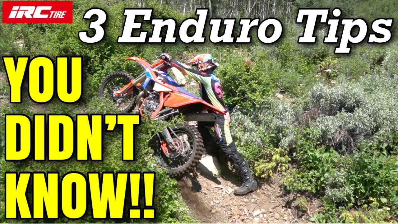 3 Enduro Tips YOU DIDN’T KNOW!!!