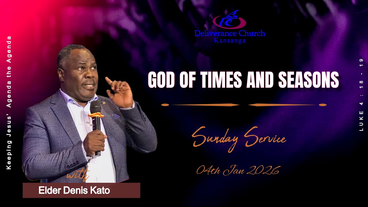 THE GOD OF TIMES AND SEASONS - ELDER DENIS KATO