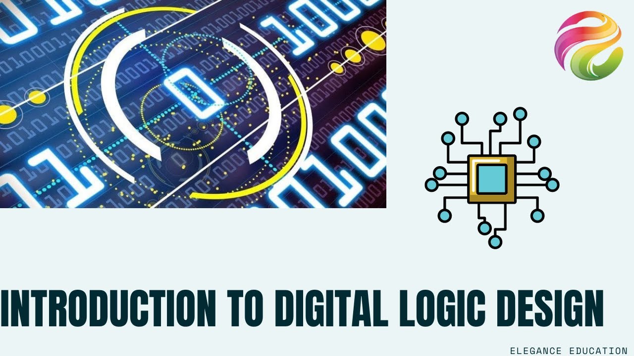 Introduction to Digital Logic Design | Elegance Education