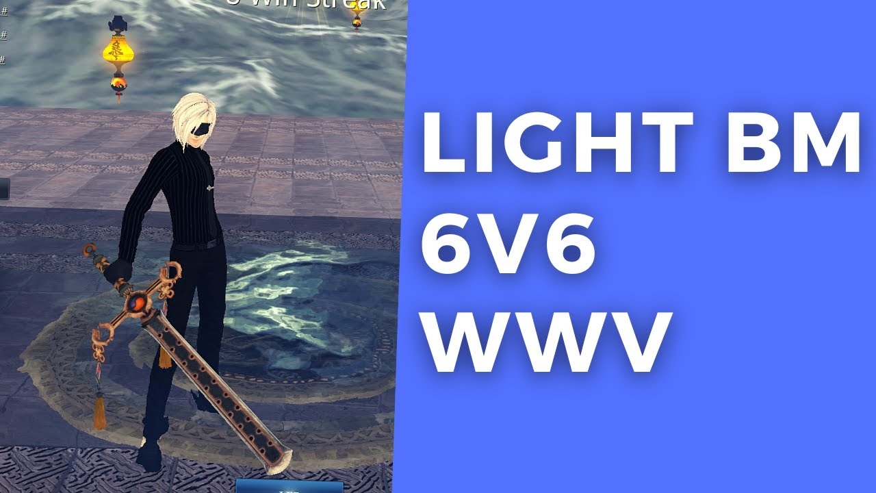 [BNS] PvP - BM 6v6 (Meduim Gear Light BM - Whirlwind Valley)