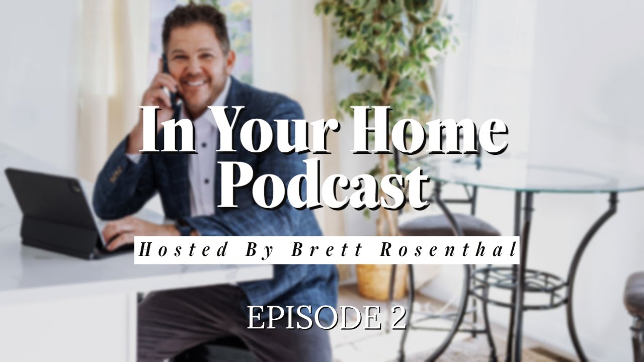 In Your Home Podcast Ep.2 - Natalia Oliveri | Hosted by Brett Rosenthal
