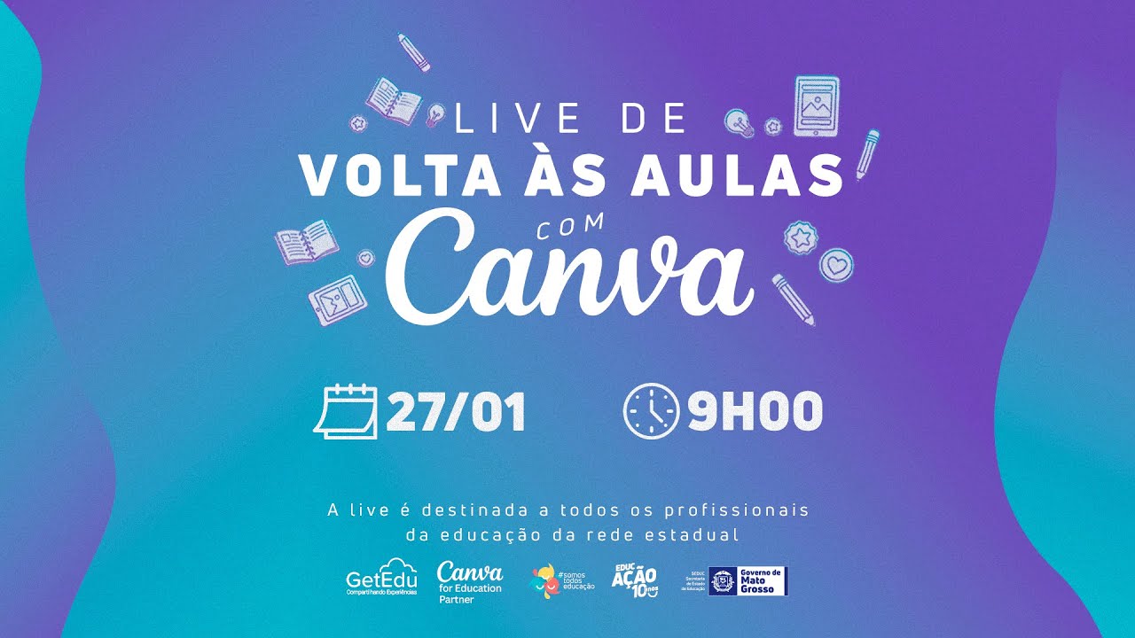 Volta às Aulas com Canva - Compartilhando Experiências - Recurso disponível: Libras