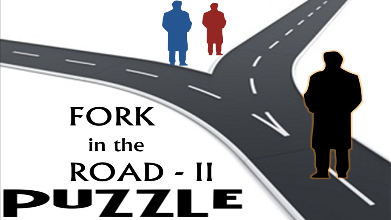 PUZZLE : Fork in the Road - 2 [Humans Ville & Animals Town]