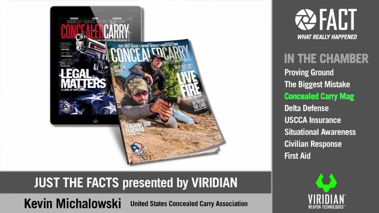 Just the FACTs: NRA 2017 - Ep.6 Kevin Michalowski, Exec. Editor Concealed Carry Magazine