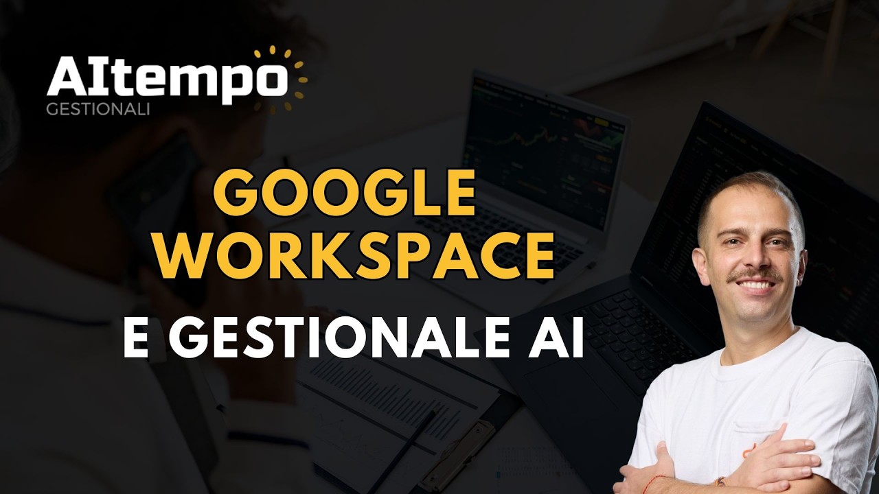 Google Workspace AI: Integra Drive e Gmail nel tuo Software Gestionale integrato con IA