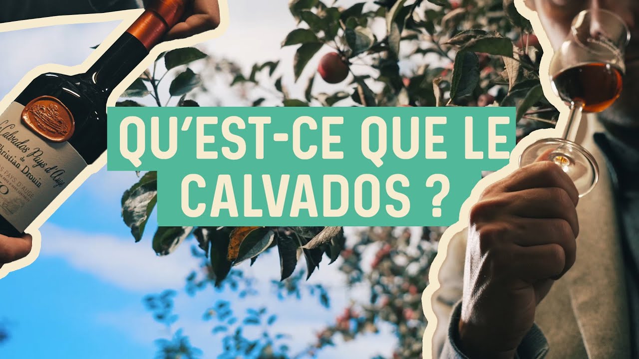 Qu'est-ce que le Calvados ?
