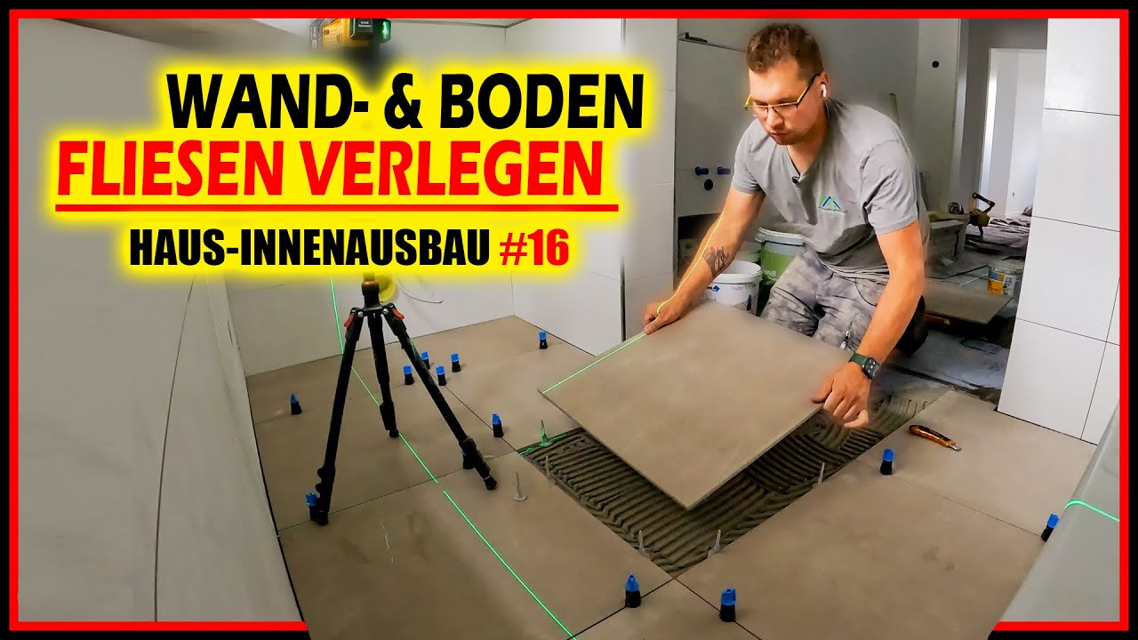 FLIESEN VERLEGEN - Von Wand über Boden zu XXL-Fliesen! | Haus-Innenausbau #16 | Home Build Solution
