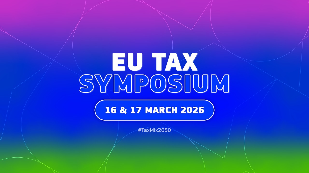 EU Tax Symposium 2026 – Parallel Session 2 – Minerva