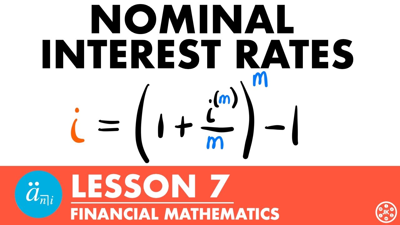 Номинальные процентные ставки | Экзамен FM | Финансовая математика, урок 7 — JK Math