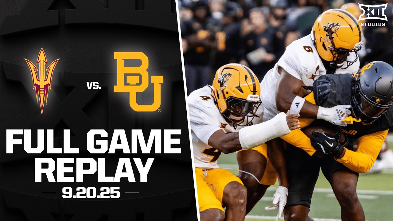 Arizona State vs. Baylor Football Full Game Replay (9.20.25) | 2025 Big 12 Football