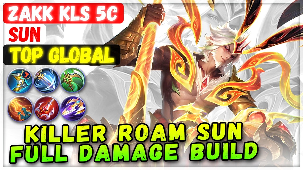 Killer Roam Sun Full Damage Build [ Top Global Sun ] Zakk kls 5C - Mobile Legends Emblem And Build
