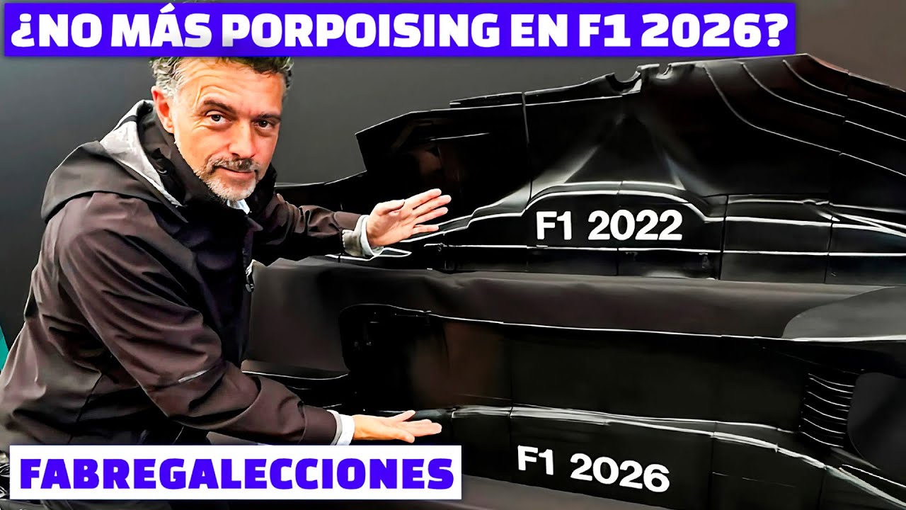 ¿Sin porpoising en la F1 de 2026? FABREGALECCIONES