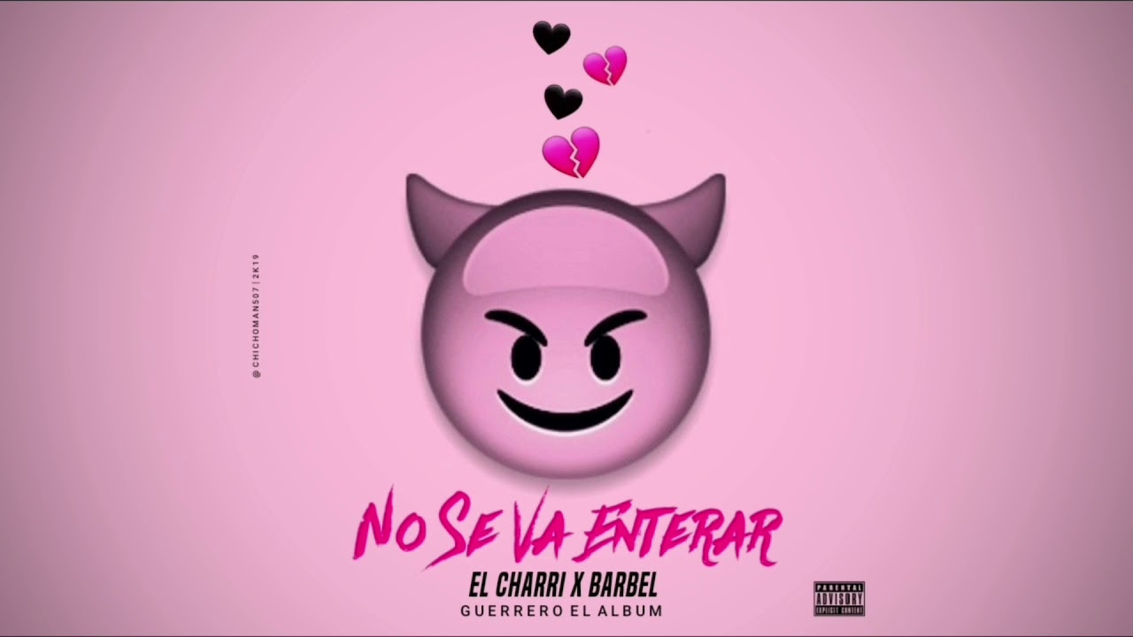 El Charri Ft El Barbel - No Se Va Enterar | Audio Oficial