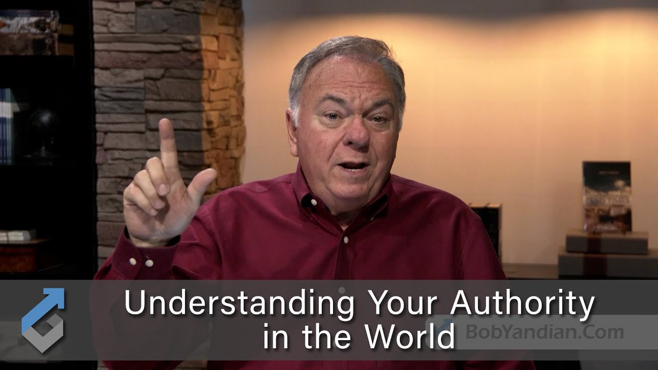 Understanding Your Authority in the World - Student of the Word 1212