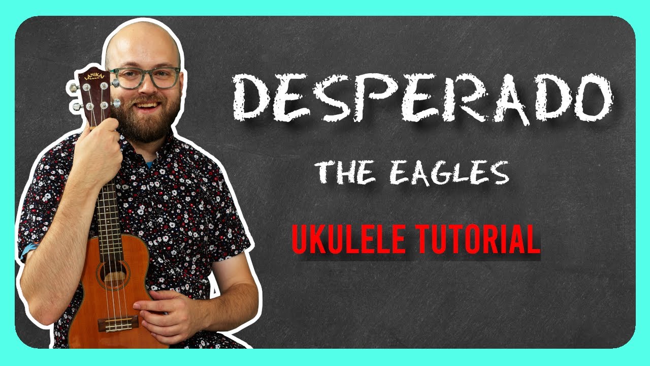HOW TO PLAY Desperado The Eagles Easy Ukulele Lesson  for BEGINNERS
