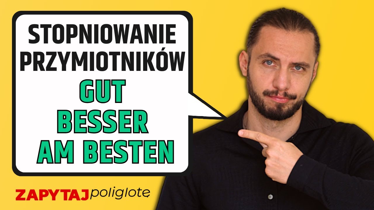 Jak stopniować przymiotniki i przysłówki | niemiecka gramatyka | A1, A2, B1 #zapytajpoliglote 217