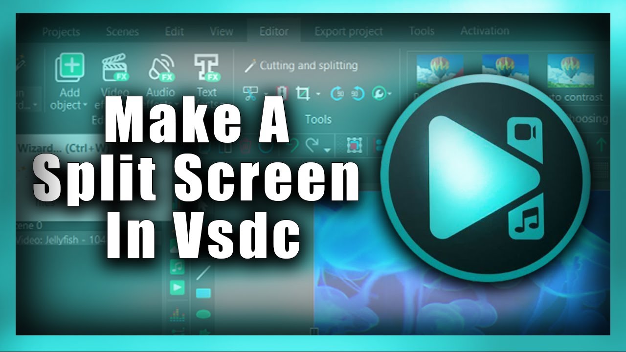 VSDC Video Editor: How To Make A Split Screen In Vsdc Video Editor