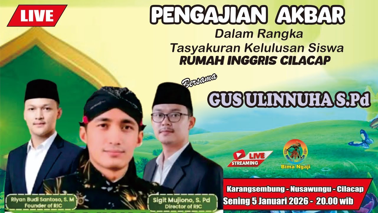 #LIVE PENGAJIAN AKBAR GUS ULINNUHA TASYAKURAN KELULUSAN SISWA RUMAH INGGRIS CILACAP 5 JANUARI 2025