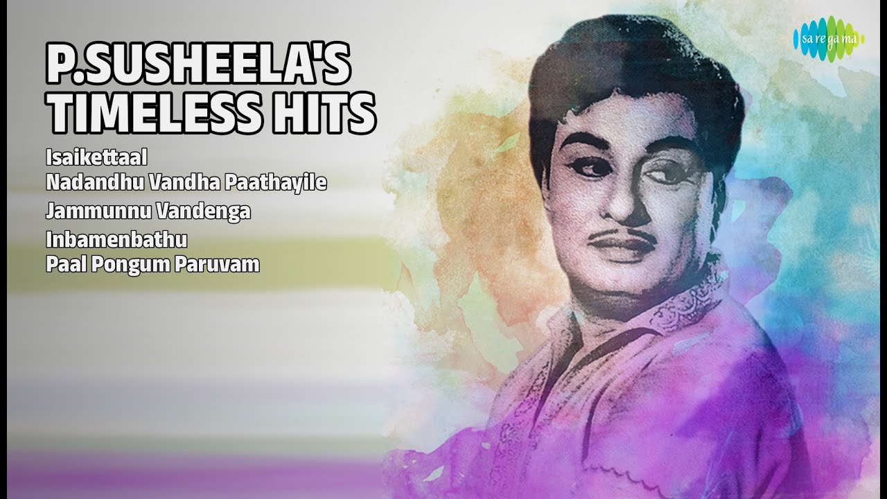பி.சுசீலா & TMS ஹிட்ஸ் | T.M. Soundararajan Songs | Isaikettaal | Nadandhu Vandha Paathayile