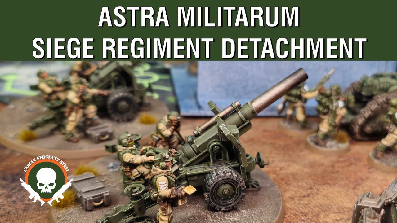 Detachment Review: Siege Regiment - Astra Militarum 10th Edition Codex