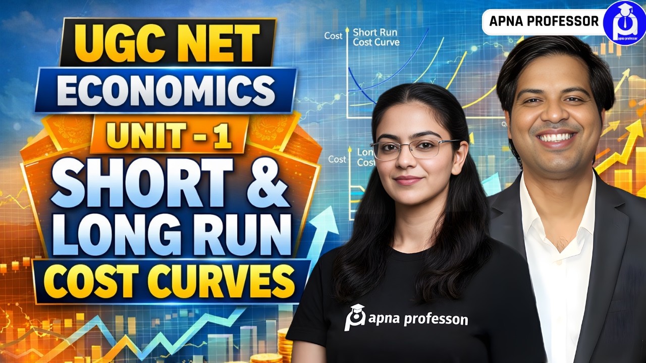 UGC NET Economics Unit 1 | Short & Long Run Cost Curves Explained || @DrLokeshBali​