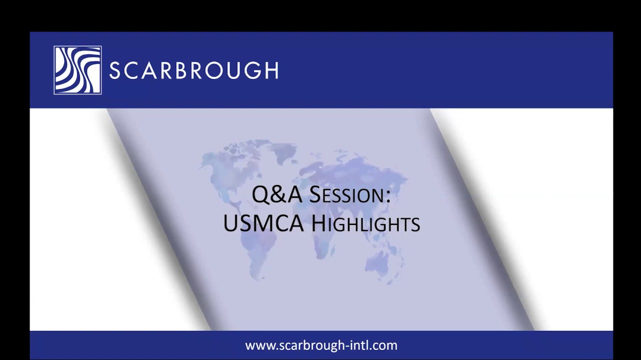 USMCA Highlights – Free Training on USMCA requirements - Full version