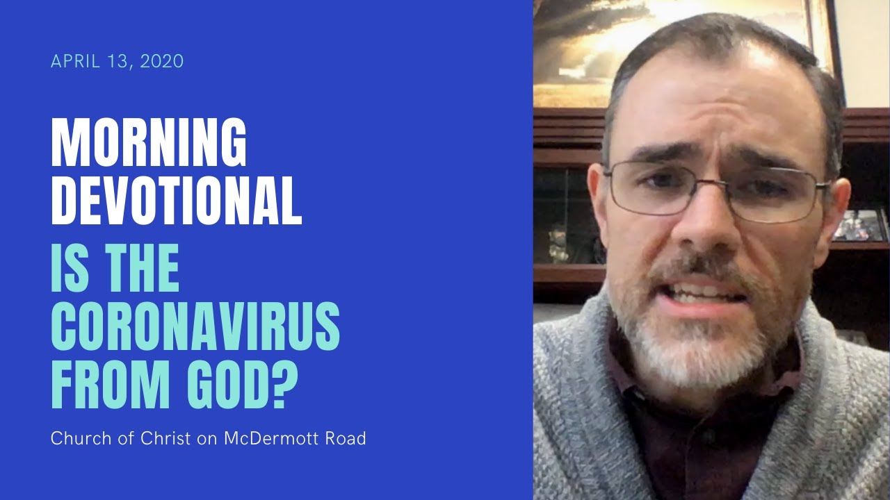 Morning Devotional: Is This Coronavirus From God?
