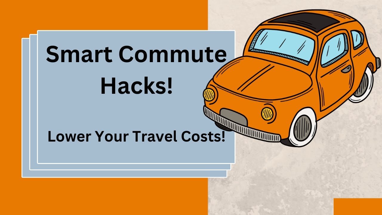Commuting Hacks: Save Big on Your Daily Commute!