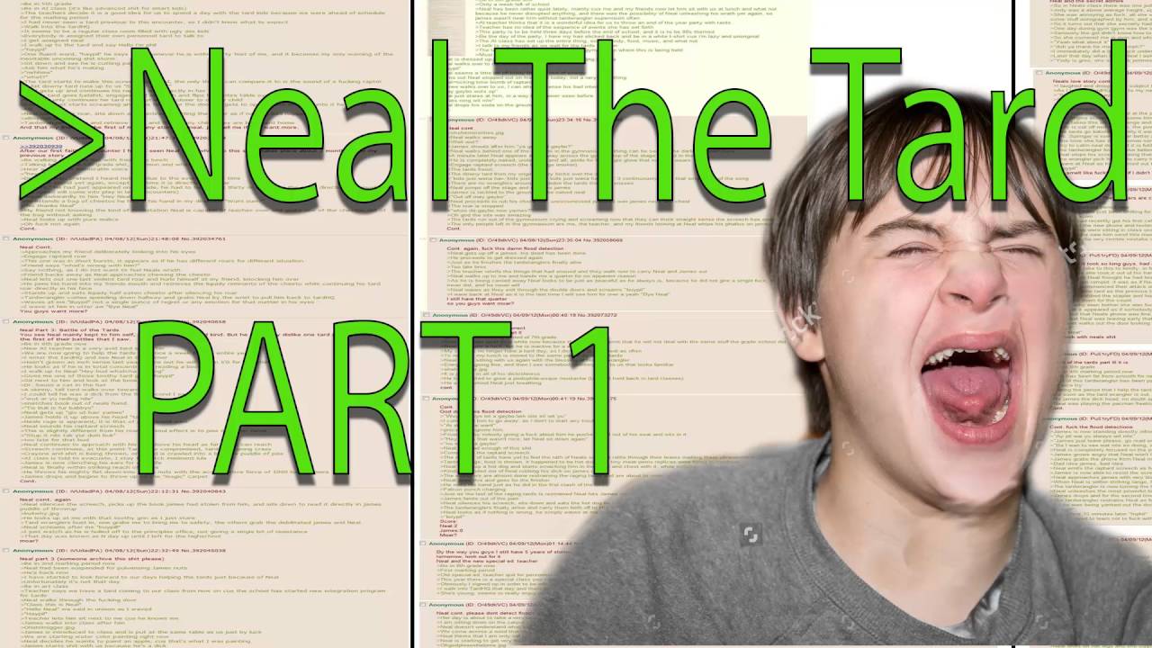 Greentext Reading- Neal The Tard   Part 1