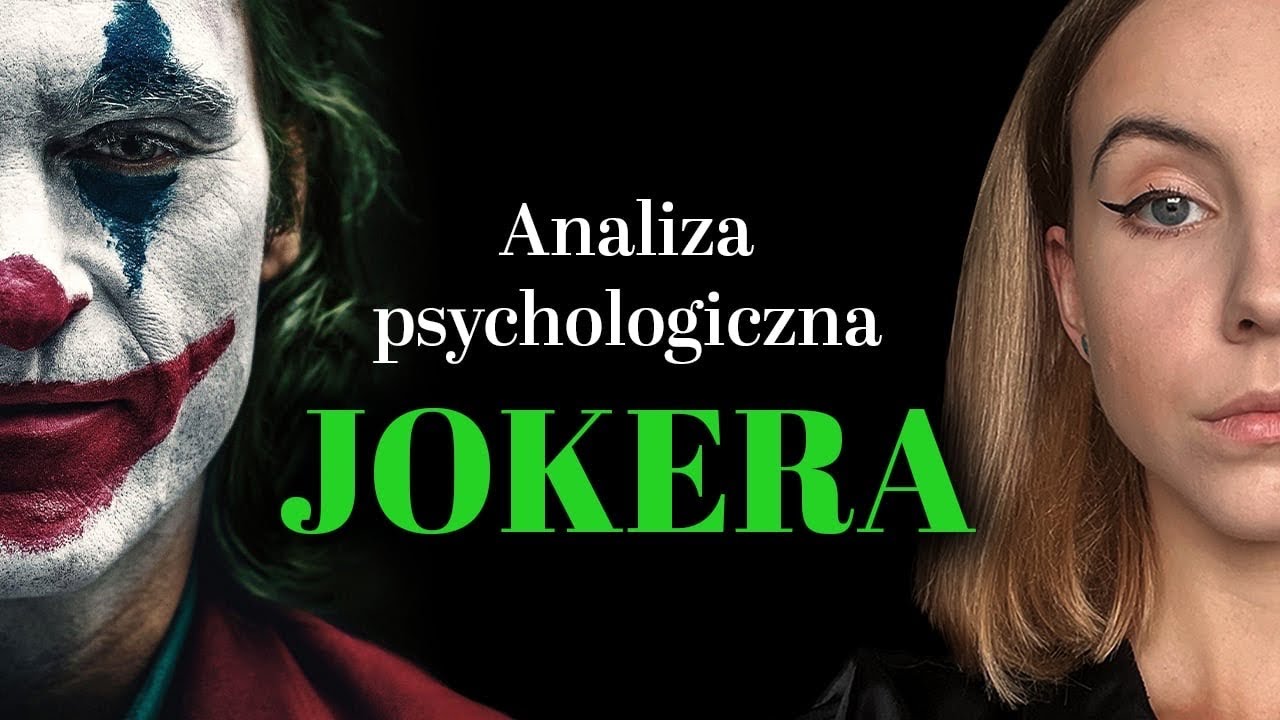 Analiza psychologiczna Jokera