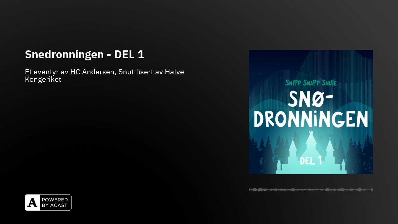 Snedronningen - DEL 1