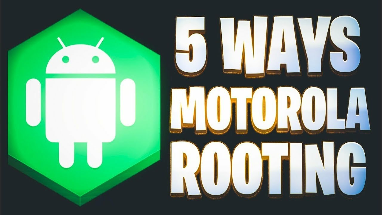 5 Best Ways to ROOT any MOTOROLA Phone 2023