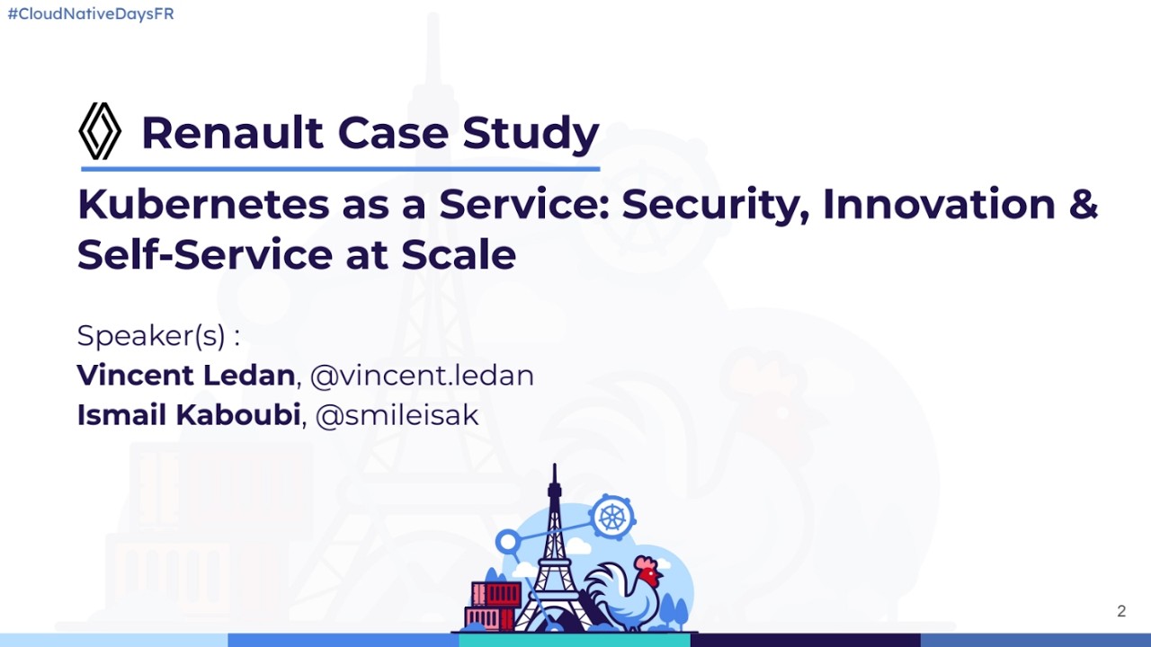 REX Renault - Kubernetes as a Service : sécurité, innovation et self-service à grande échelle