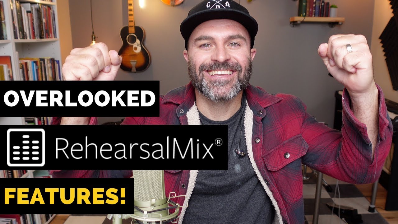 2 Overlooked Benefits of Using Rehearsal Mix