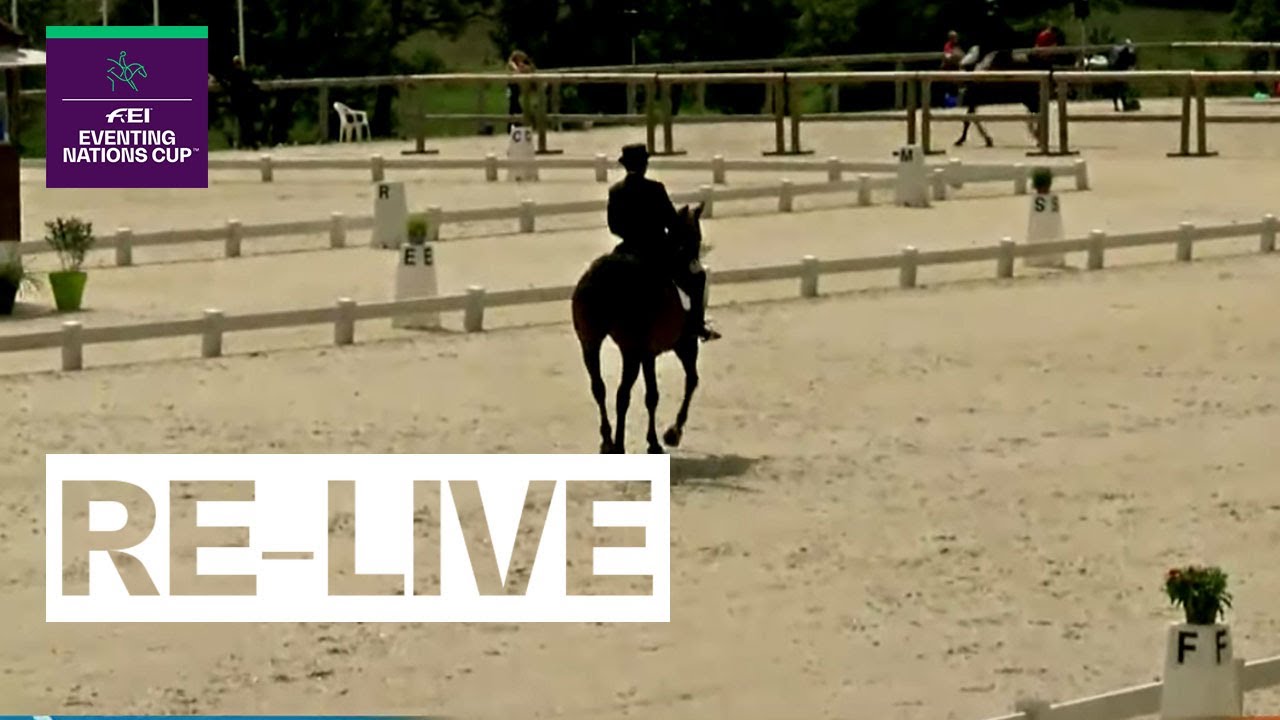 RE-LIVE | Dressage Part 4 | Le Pin-au-Haras (FRA) | FEI Eventing Nations Cup™ 2019