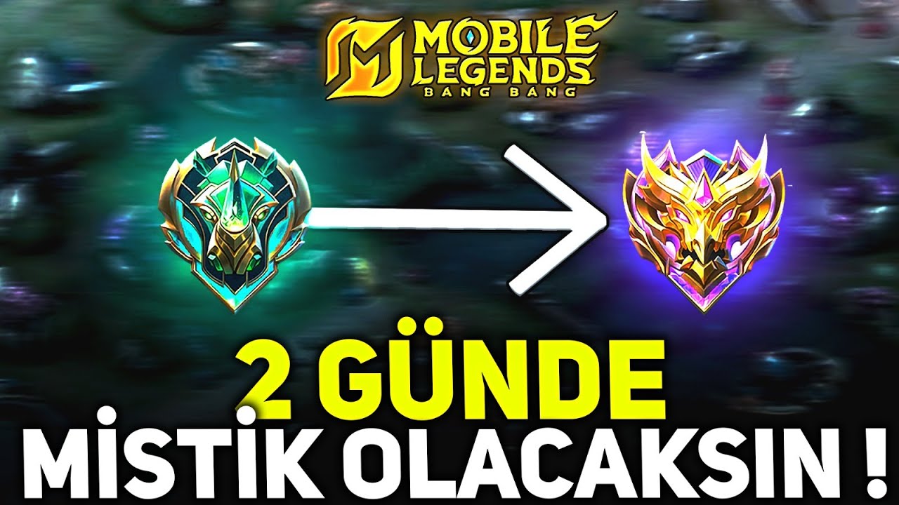 2 GÜNDE MİSTİK OLMA TAKTİĞİ - Mobile Legends