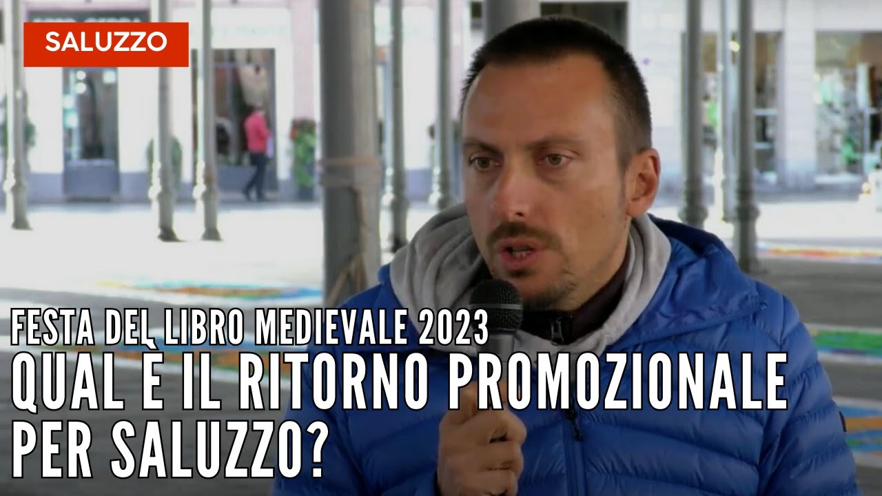 Festa del Libro Medievale 2023, qual &egrave; il ritorno promozionale su Saluzzo?