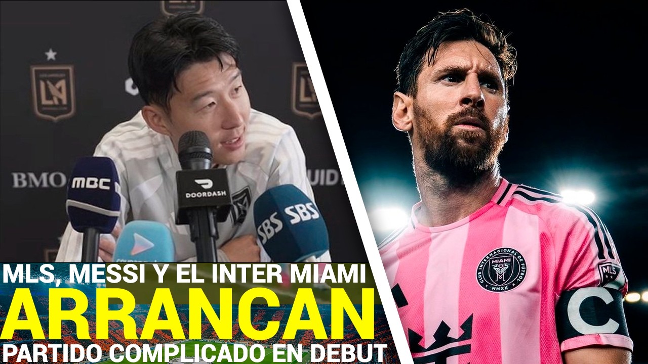¡ARRANCA la MLS! Messi ESTÁ LISTO para DEFENDER el TÍTULO y ENFRENTAR a Los Ángeles