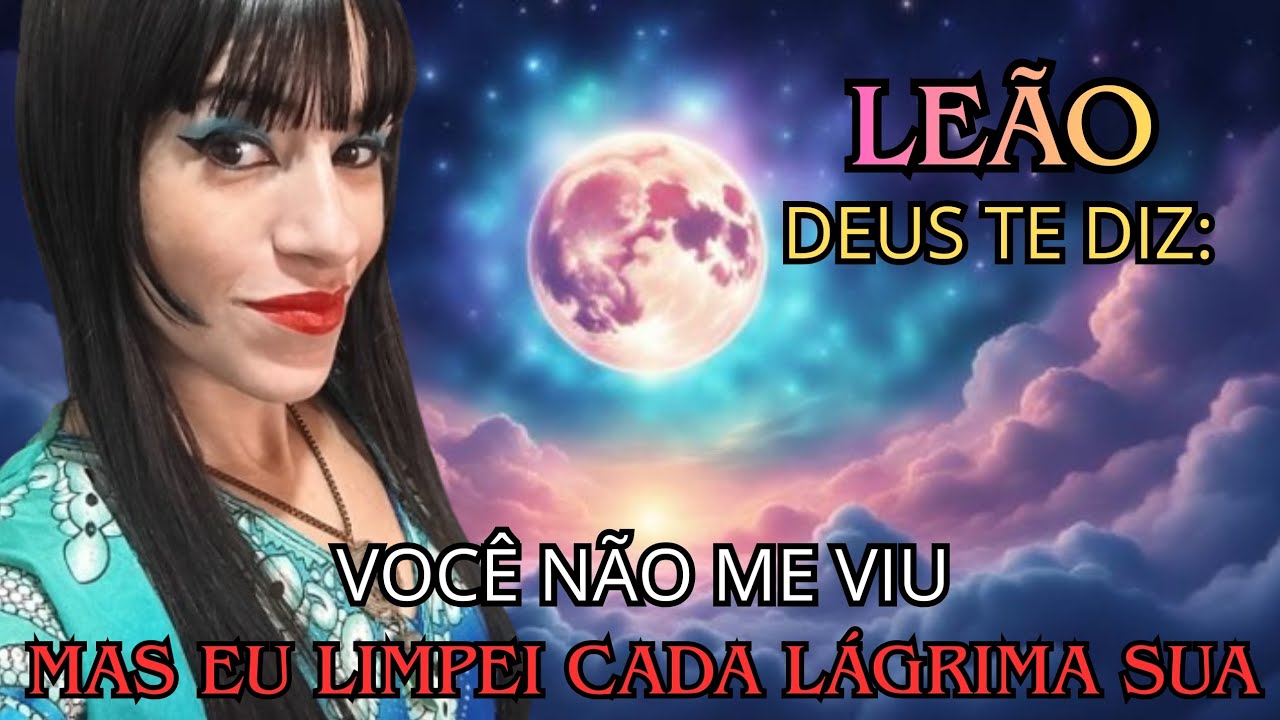 LEÃO: LEVANTA-TE E ANDA / É AGORA QUE O DESTINO AGE PARA A GRANDE VIRADA! ❤️‍🩹