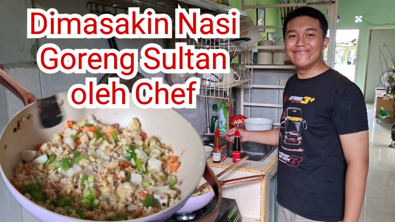 Didatangin Chef, Dimasakin Nasi Goreng Kampung Super Mewah