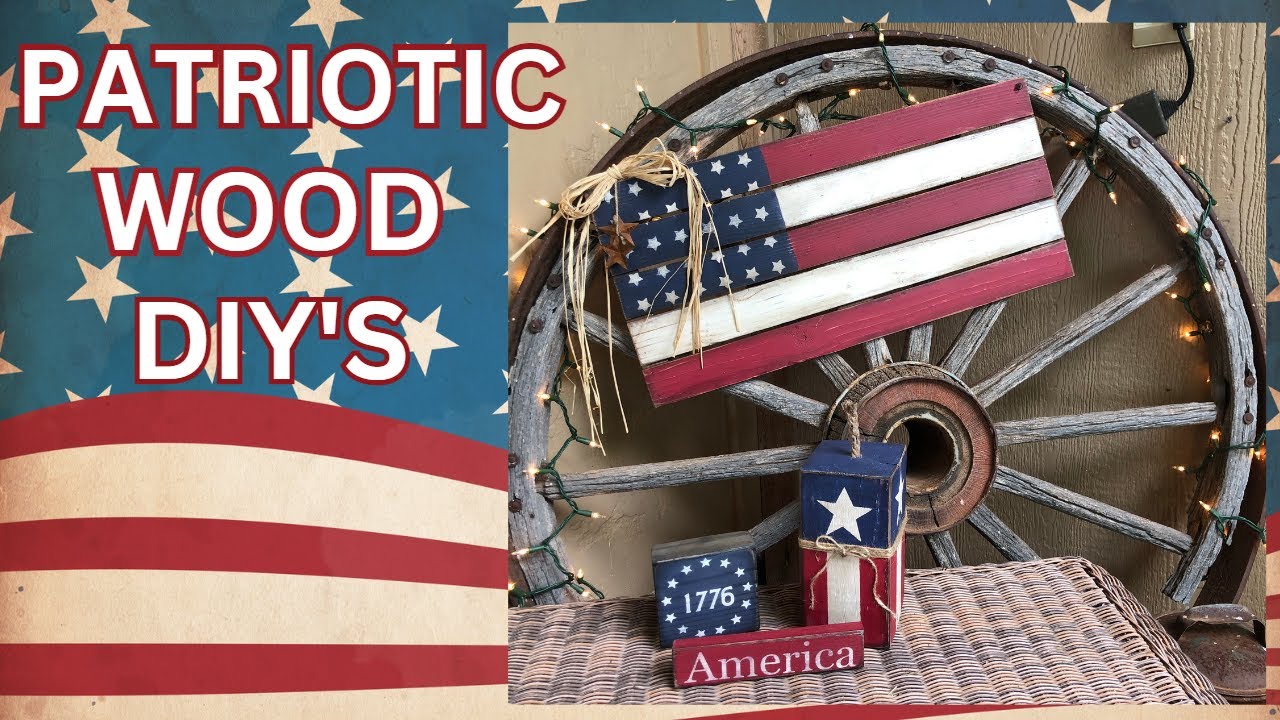 PATRIOTIC WOOD SCRAP DIY'S