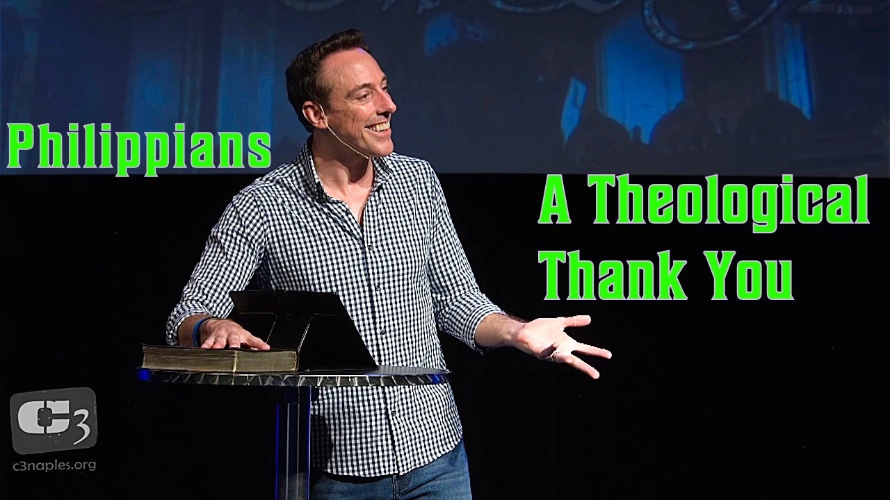 Philippians: A Theological Thank You