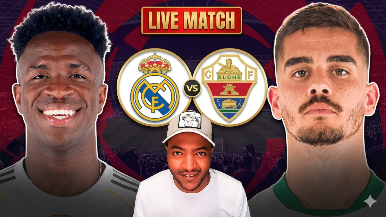 🔴 REAL MADRID vs ELCHE LIVE WATCH ALONG | LALIGA 25/26